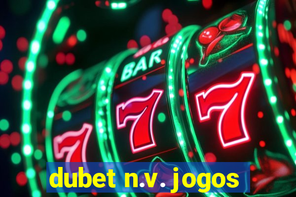 dubet n.v. jogos